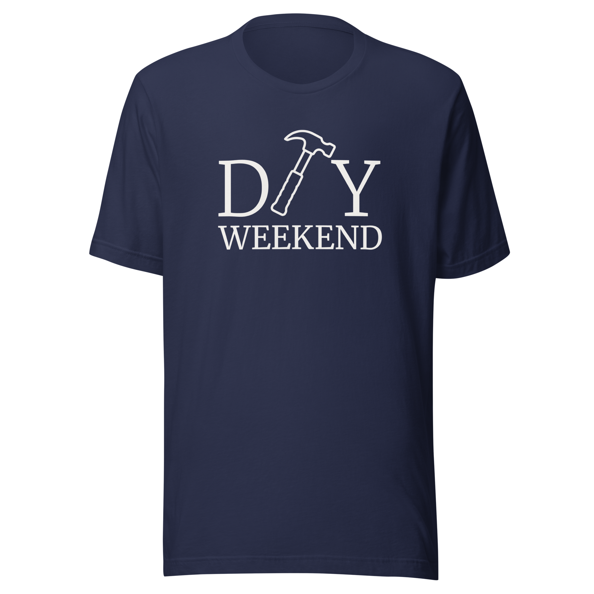 DIY Weekend tshirt. white ink on cotton Navy Bella + Canvas tee. Minimalist hammer graphic replaces "I". Center chest.