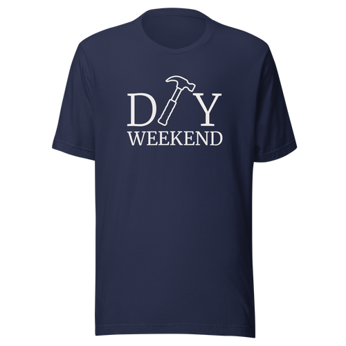 DIY Weekend tshirt. white ink on cotton Navy Bella + Canvas tee. Minimalist hammer graphic replaces "I". Center chest.
