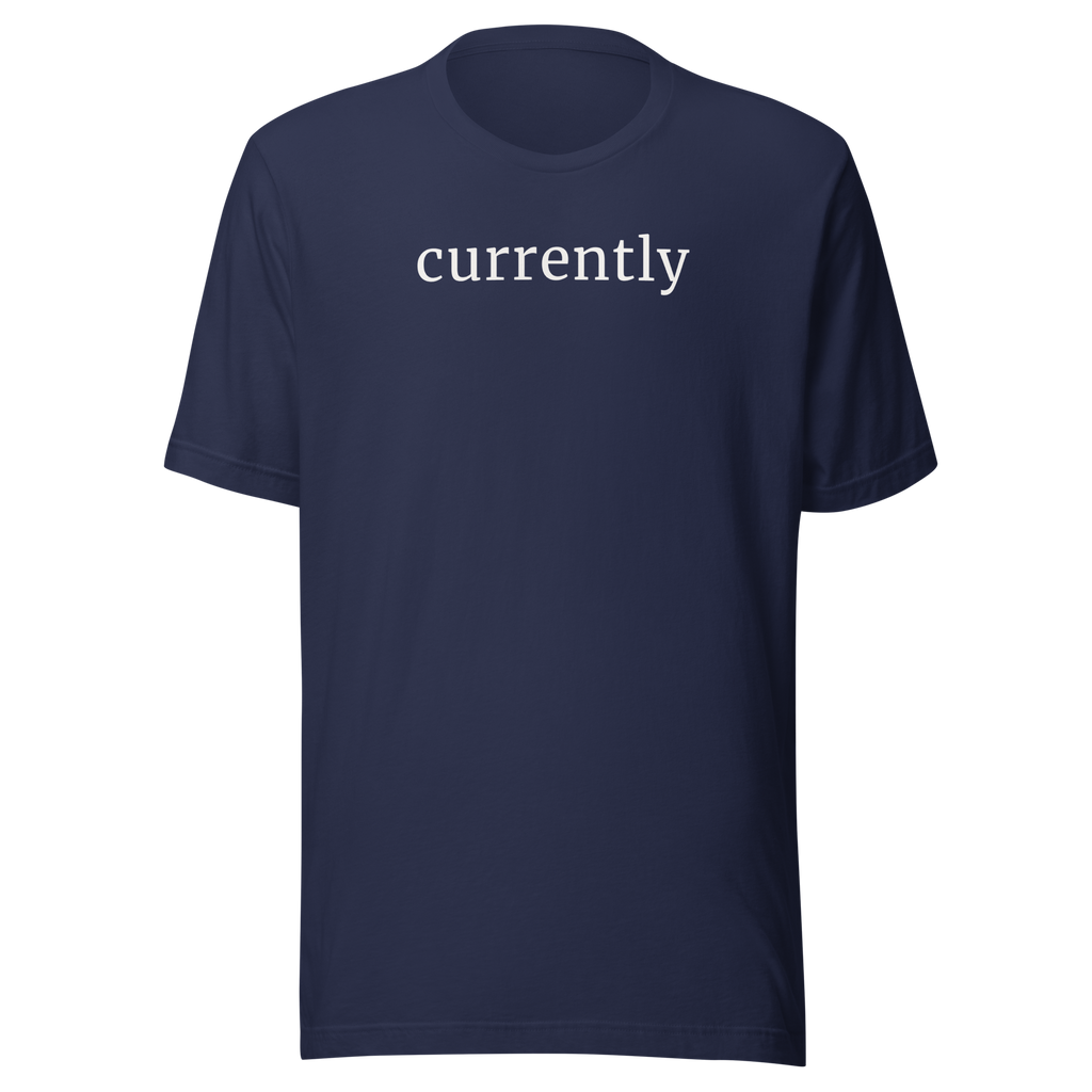 Currently in clean bold font, white ink, printed on Bella + Canvas cotton navy blue tshirt.  high Center chest